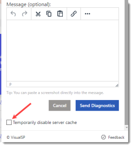 Temporarily disable server cache to reflect help Item edits - VisualSP ...